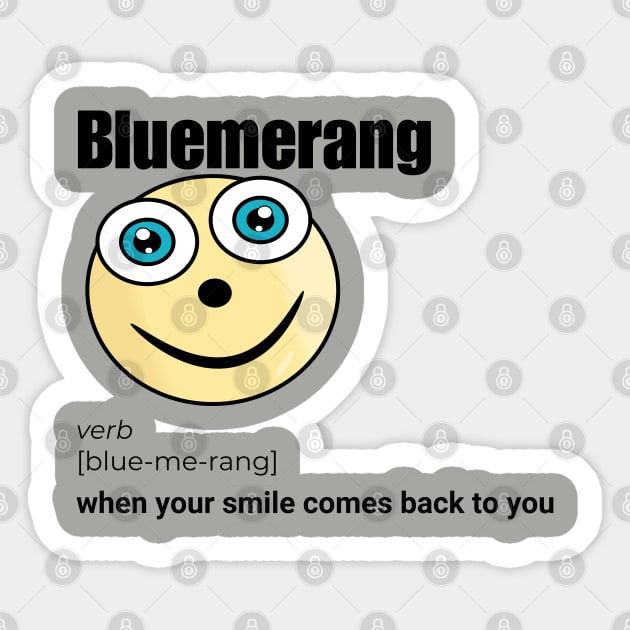 Bluemerang When Your Smile Comes Back To You. Happy Blue Eyes Funny Face Cartoon Emoji Sticker by AllFunnyFaces